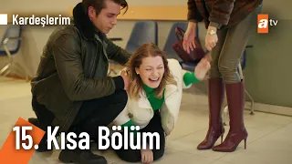 15. Kısa Bölüm | Kardeşlerim @Kardeslerim