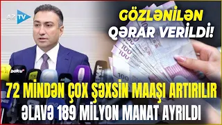 Bu şəxslər 3000 MANATADƏK maaş alacaq! Anar Bayramov əməkhaqqı artımı ilə bağlı DETALLARI açıqladı