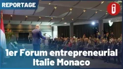 1er Forum entrepreneurial Italie Monaco