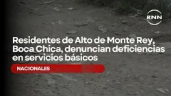 Residents of Alto de Monte Rey, Boca Chica, report deficiencies in basic services