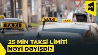 Taksi bazarında yeni qaydalar: sərnişini nə gözləyir?