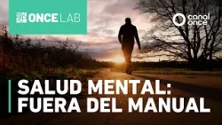 Once Lab - Salud mental: fuera del manual (28/02/2026)