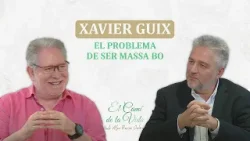 El camí de la vida - T1xC10 - Xavier Guix