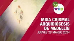 Misa Crismal Arquidiócesis de Medellín ? #SemanaSanta2024 #MisaCrismal #TeleVID