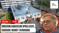 Onderwijsmuseum kan weer in toekomst kijken: 'Museum is van groot belang voor stad' Onderwijsmuseum kan weer in toekomst kijken: 'Museum is van groot belang voor stad'