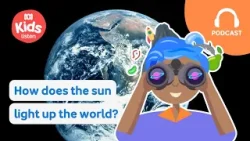 How does the sun light up the world? ??? | Imagine This PODCAST | ABC Kids listen
