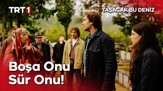 Bu dağın gelini Furtuna olamaz! - Taşacak Bu Deniz 32. Bölüm @tasacakbudeniztrt