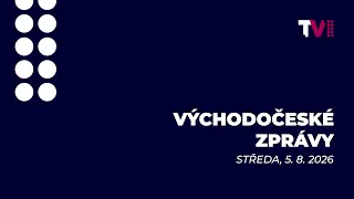 Východočeské zprávy – 5. 8. 2026