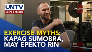Exercise Myths: Masamang dulot ng sobrang pag-eehersisyo | Bago Lumala