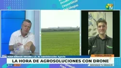LA HORA DE... Agrosoluciones con drones