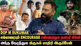 CM Joseph Vijay ❤️‍🔥 Sir Witnessed My Growth - Cinematographer M Sukumar interview | Vasanth TV