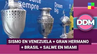 SISMO EN VENEZUELA + GRAN HERMANO + BRASIL + SALWE EN MIAMI #DDM | Programa completo (29/06/26)
