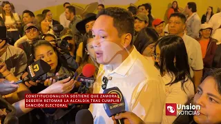 Constitucionalista sostiene que Zamora debería retomar la Alcaldía tras cumplir sanción electoral