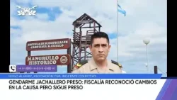 Gendarme jachallero preso: fiscalía reconoció cambios en la causa pero sigue preso