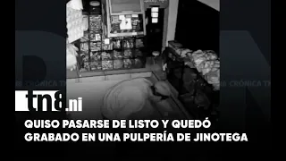 He didn't count on the camera! He tried to rob a Jinotega convenience store