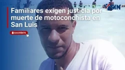 Family members demand justice for the death of a motorcycle taxi driver in San Luis