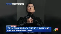 Lea Salonga, bibida sa Filipino play na “Ang Tahanan ni Bernarda Alba” | CLTV36 News Clip