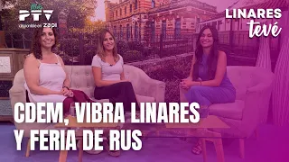 ⚡ LINARES TV HD | #LTV699 | CDEM, Vibra Linares and Rus Fair | Jul 30