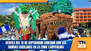 September 15th parade will feature 133 school bands in the capital's Zone 1