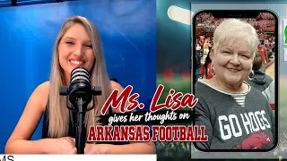 Chatting with lifelong Arkansas fan Ms. Lisa on the state of Razorback football