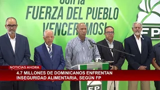 4.7 million Dominicans face food insecurity, according to FP