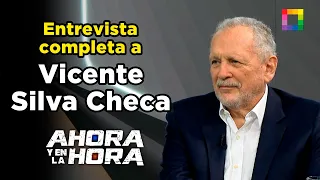 Now and at the Hour - AUG 03 - FULL INTERVIEW WITH VICENTE SILVA CHECA | Willax