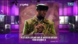 Peter Okoye Explains Why He Moved His Birthday From November 18