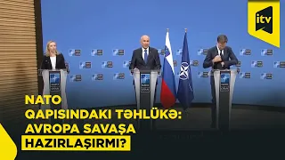 Müharibə NATO-nun qapısında: Avropa liderləri hansı addımlar atacaq?