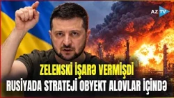 Rusiyanın 10 SAATDAN ÇOX davam edən HÜCUMU – Moskvanın qisası belə alındı: Zelenskidən AÇIQLAMA