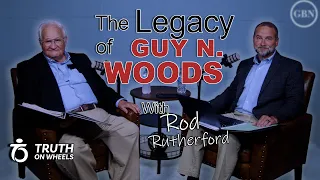 The Legacy of Guy N. Woods | Truth on Wheels
