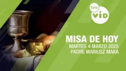 Misa de hoy ⛪ Martes 4 Marzo de 2025, Padre Mariusz Maka #TeleVID #MisaDeHoy #Misa