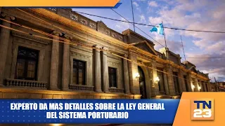 Expert provides more details on the General Port System Law