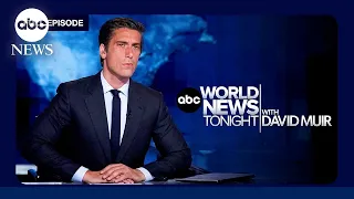ABC World News Tonight with David Muir Full Broadcast - Aug. 9,2026