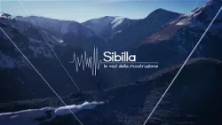 Sibilla, le voci della ricostruzione 25/04/2024