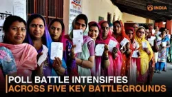 Предвыборная борьба обостряется на пяти ключевых избирательных участках | DD India