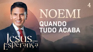 Naomi, When It All Ends | Special Week: Jesus, Our Hope - Pastor Joel Flores