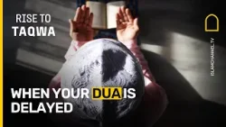 Когда ваша молитва задерживается | Восстание к благочестию, эпизод 20