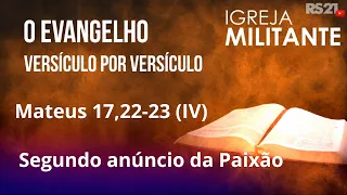 Militant Church | Matthew 17:22-23 (IV) | 08/27/2026