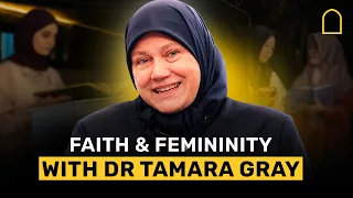 Faith and femininity with Dr. Tamara Gray