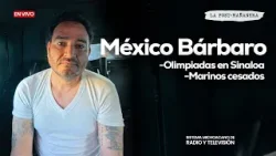 #EnVivo | La Post Mañanera | México Bárbaro