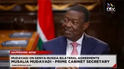 Prime CS Mudavadi speaks on Kenya-Russia bilateral agreements