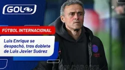 Después del doblete de Luis Suárez, Luis Enrique se despachó en rueda de prensa ?️?⚽️
