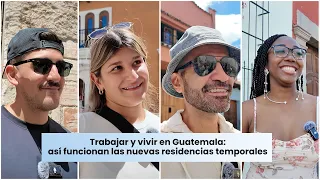 Working and living in Guatemala: how the new temporary residencies work