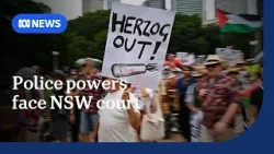 NSW police powers taken to court before Israeli president visit in Sydney | ABC NEWS