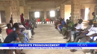 Elders Reaffirm Ambassador George Osagiede As Okaighele Of Obaretin Community