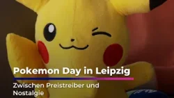 Pokemon Day in Leipzig: Wie viel darf Nostalgie kosten?