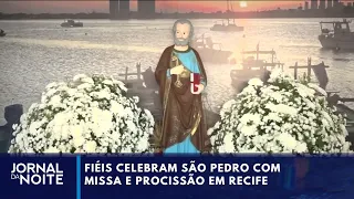 Faithful celebrate Saint Peter with mass and procession in Recife (PE) | Nightly News