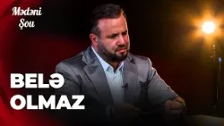 Mədəni Şou - Elnur Məmmədov - 80 yaşı var, hər gün efirlərdədir