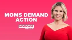 Moms Demand Action | MOMCAST with Emma Jade Moms Demand Action | MOMCAST with Emma Jade