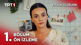 Evlilik Güzeldir 1. Bölüm Ön İzleme @evlilikgüzeldirtrt